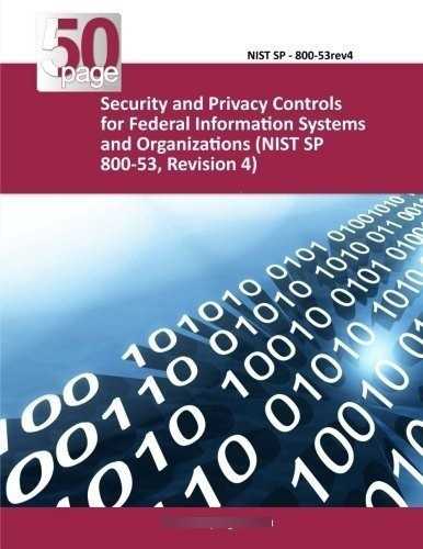 Security And Privacy Controls For Federal Informatio, De Nist. Editorial Createspace Independent Publishing Platform En Inglés