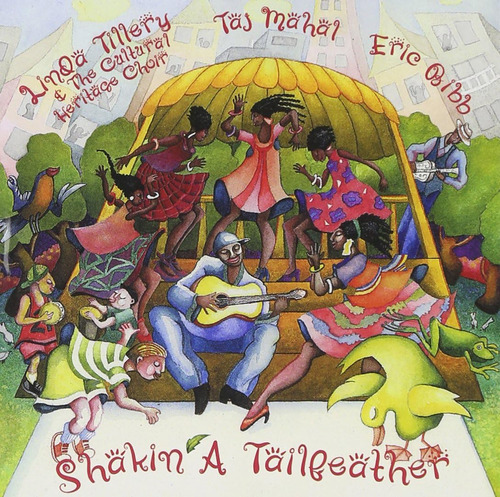 Cd: Mahal Taj / Tillery Linda / Bibb Eric Shakin A Tailfeath