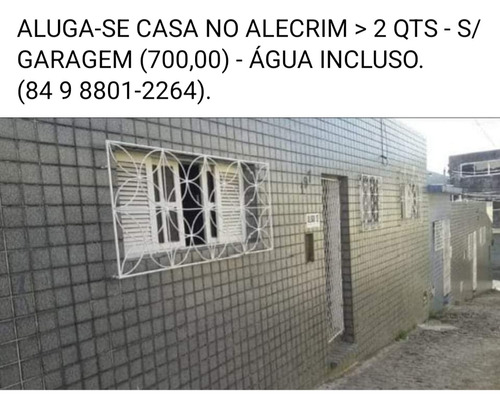 Aluga-se  Casa No Alecrim