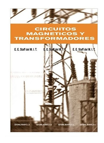 Circuitos Magnéticos Y Transformadores, Libro