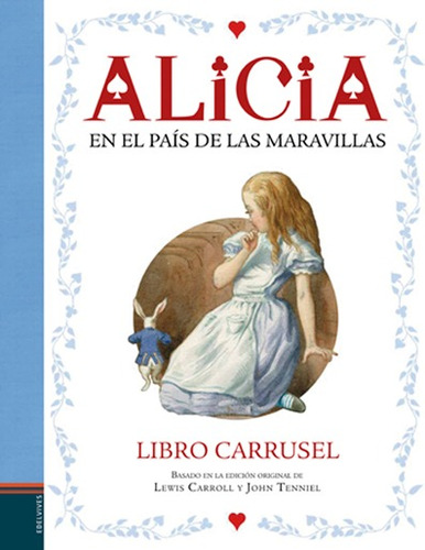 Alicia En El País De Las Maravillas - Libro Carrusel