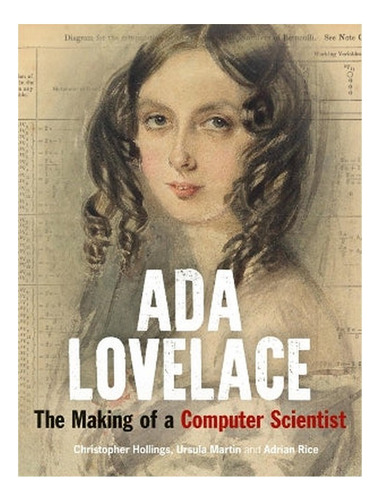 Ada Lovelace - The Making Of A Computer Scientist. Eb01