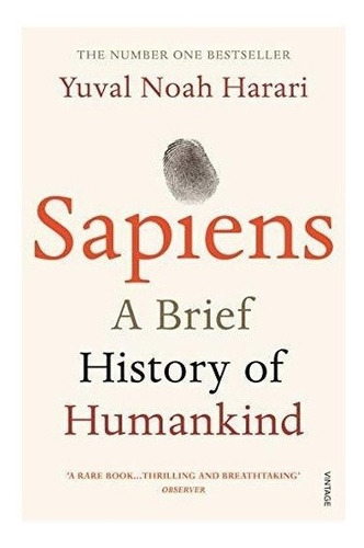 Sapiens. A Brief History Of Humankind - Yuval Noah Harari