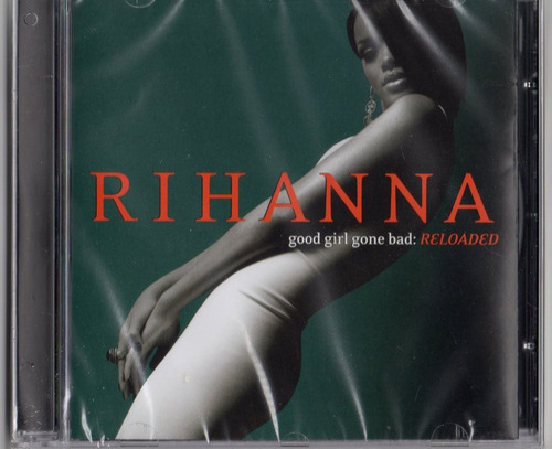 Rihanna - Good Girl Gone Bad: Reloaded Cd Lacrado Acrilico