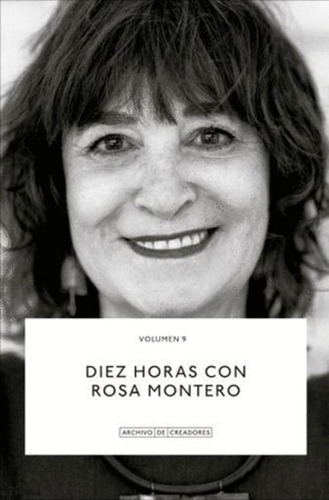 Libro Diez Horas Con Rosa Montero Vol 9