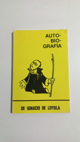 Libro Autobiografía De Ignacio De Loyola