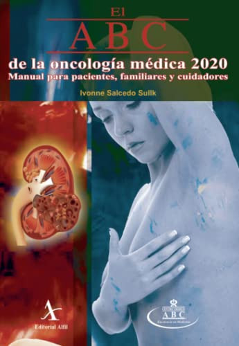 El Abc De La Oncología Médica 2020. Manual Para Pacientes, F