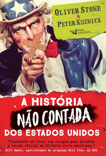 A História Não Contada Dos Eua, De Kuznick, Peter. Editora Faro, Capa Mole Em Português