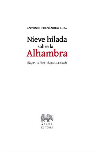 Libro Nieve Hilada Sobre La Alhambra De Fernández Alba Anton