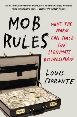 Libro Mob Rules - Louis Ferrante