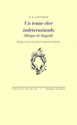 Un Tenue Éter Indeterminado : Hongos De Yuggoth