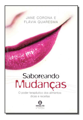 Saboreando Mudancas - Corona, Jane E Quaresma, Flavia