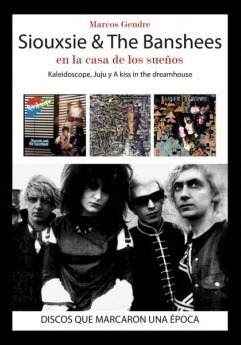 Siouxsie & The Banshees En La Casa De Los Sueños