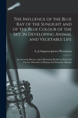 Libro The Influence Of The Blue Ray Of The Sunlight And O...