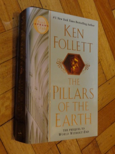 Ken Follett. The Pillars Of The Earth. Tapa Dura. En In&-.