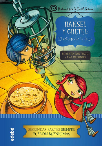 Libro Hansel Y Gretel El Retorno De La Bruja