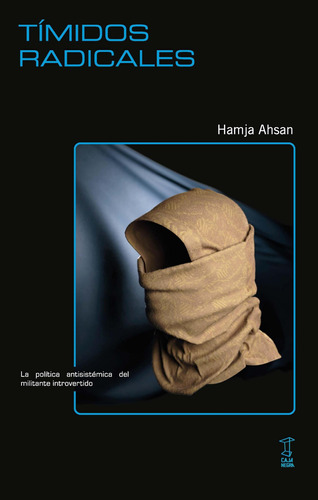 Timidos Radicales - Ahsan Hamja (libro) - Nuevo