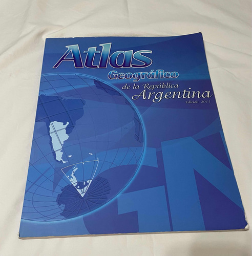 Libro Atlas Geográfico De La República Argentina 2011
