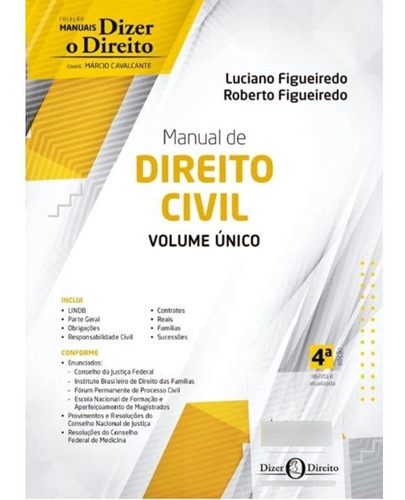 Manual De Direito Civil - Volume Único - 4ª Edição (2023), De Luciano Figueiredo , Roberto Figueiredo. Editora Juspodivm, Capa Mole, Edição 4 Em Português, 2023