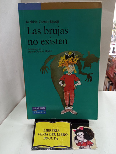 Las Brujas No Existen - Michele Cornec Utudji - Infantil