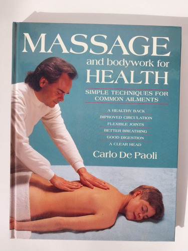 Massage And Bodywork For Health - Carlo De Paoli