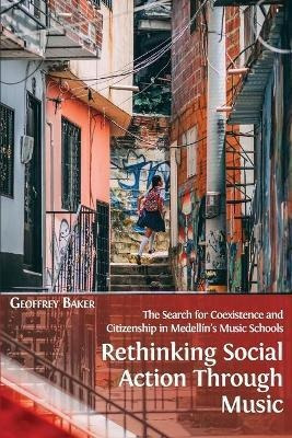 Libro Rethinking Social Action Through Music : The Search...