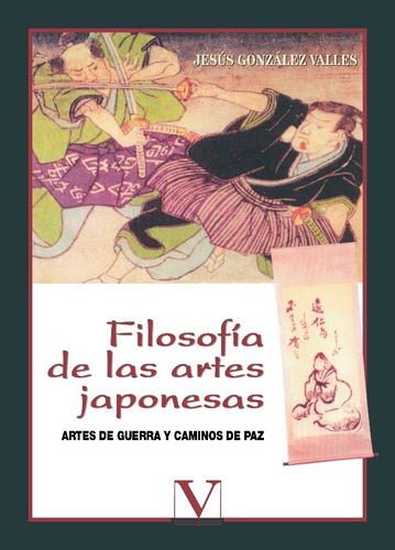 Filosofía  De Las Artes Japonesas, De Jesús González Valles. Editorial Verbum, Tapa Blanda, Edición 1 En Español, 2007