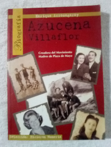 Biografía De Azucena Villaflor      Enrique Arrosagaray 