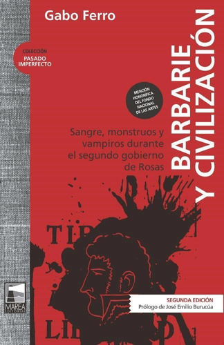 Barbarie Y Civilizacion - Ferro, Gabo