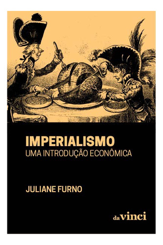 Imperialismo - Uma Introdução Econômica