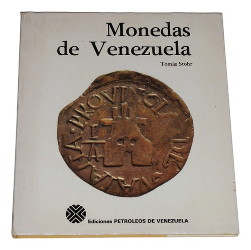 Monedas De Venezuela / Tomas Stohr