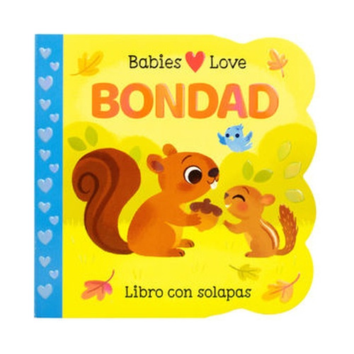 Bondad. Babies Love