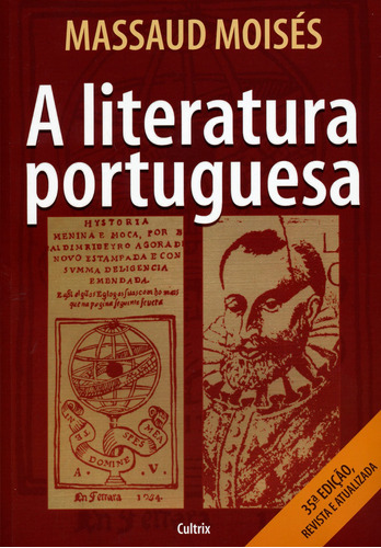 A Literatura Portuguesa, De Massaud Moisés. Editora Cultrix, Capa Mole Em Português