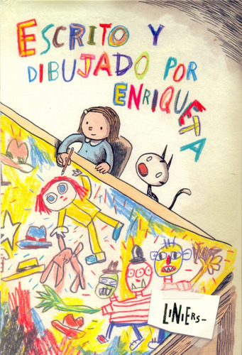 Escrito Y Dibujado Por Enriqueta - Liniers