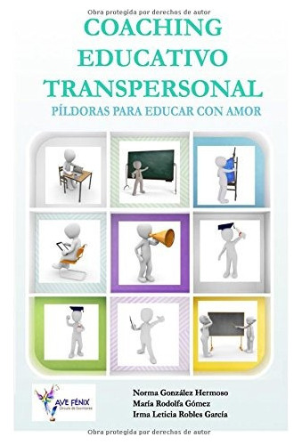 Libro : Coaching Educativo Transpersonal Píldoras Para E. 