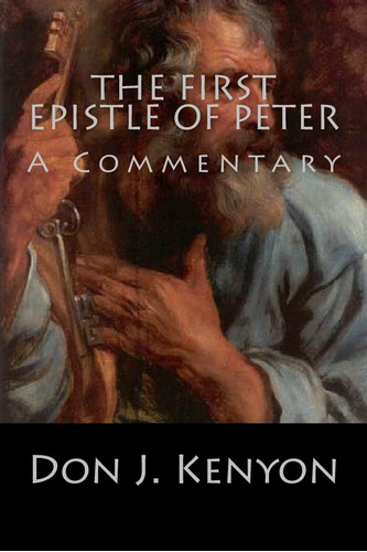 Libro: En Inglés La Primera Epístola De Pedro, Un Comentario