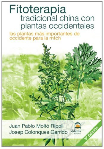 Libro Fitoterapia Tradicional China Con Plantas Occidenta...