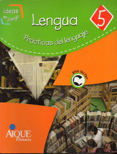 Lengua 5 - Practicas Del Lenguaje - Aique