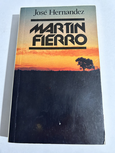 Libro Martín Fierro - José Hernández - Muy Buen Estado