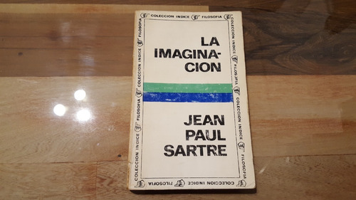 Jean-paul Sartre - La Imaginación