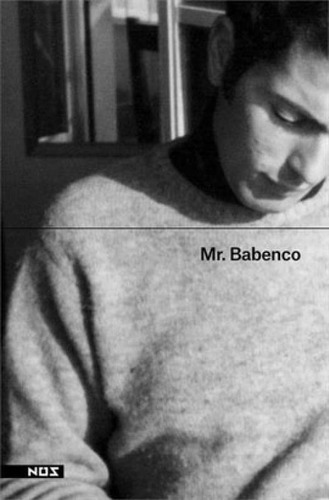 Mr. Babenco, Solilóquio De Dois Sem Um, De Babenco, Hector / Paz, Bárbara. Editora Nos Editora, Capa Mole, Edição 1ª Edição - 2019 Em Português