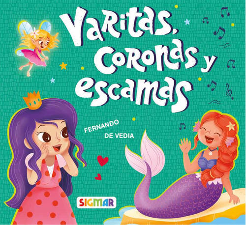 Libro Varitas, Coronas Y Escamas - De Vedia, Fernando