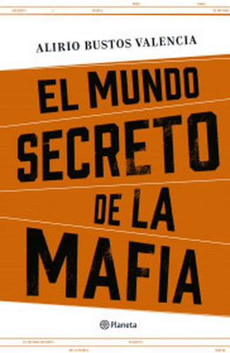 El Mundo Secreto De La Mafia Original
