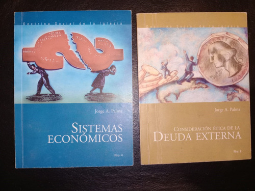 Sistemas Económicos Deuda Externa Jorge Palma Firmados