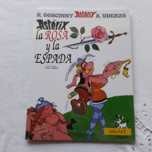 Asterix La Rosa Y La Espada Goscinny Uderzo Salvat 2011