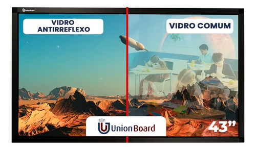 Tela Touch Digital Antirreflexo Unionboard 43 Polegadas