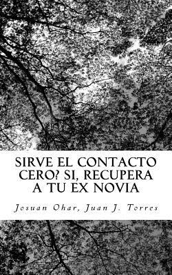 Libro Recuperar A Tu Ex Novia: Sirve El Contacto Cero? - ...