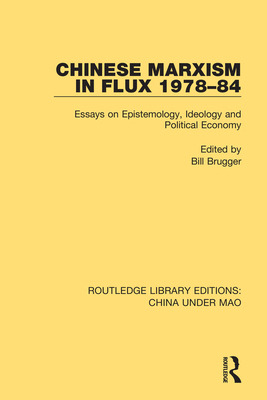 Libro Chinese Marxism In Flux 1978-84: Essays On Epistemo...