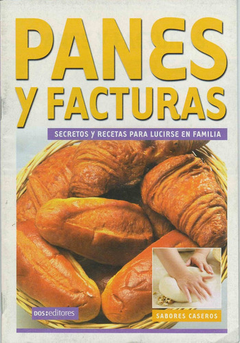 Panes Y Facturas, de Cookina. Editorial Dos Tintas Editores en español