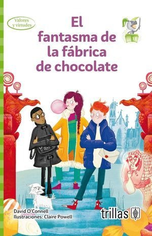 Libro Fantasma De La Fabrica De Chocolate El Nuevo